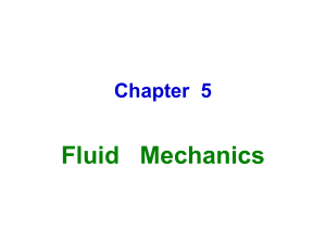 Chapter 8 Fluid Mechanics