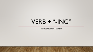 Verb + -ing Introduction