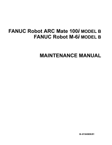 FANUC ARC Mate 100i Model B, M-6i Model B Maintenance Manual