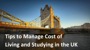 Tips to Manage Cost of Living and Studying in the UK