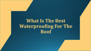 What Is The Best Waterproofing For The Roof-converted