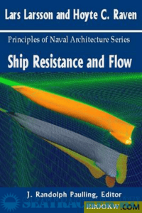 Ship Resistance and Flow Lars Larsson and Hoyte C Raven