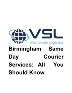 Birmingham Same Day Courier Services - All You Should Know