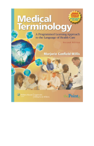 Medical Terminology - A Programmed Learning Approach... 2nd ed. - M. Willis (Lippincott, 2008) WW)