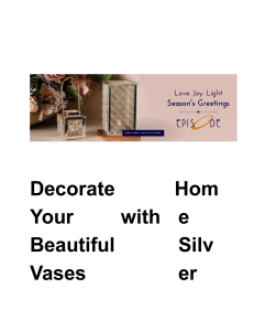 Decorate Your Home with Beautiful Silver Vases - Episode Silver