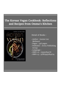 Download [ᵉᴮᵒᵒᵏ] The Korean Vegan Cookbook: Reflections and Recipes from Omma's Kitchen