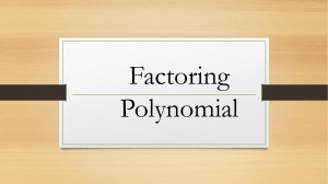 Factoring Polynomials (using Remainder Theorem and Factor Theorem)