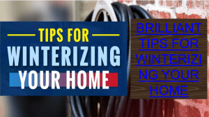 BRILLIANT TIPS FOR WINTERIZING YOUR HOME