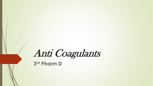 Anti coagulants