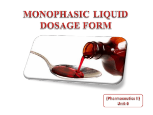 Monophasic Liquid Dosage Forms introduction