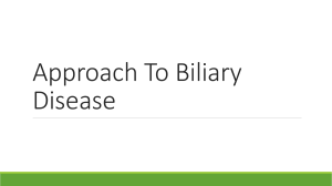 Approach To Biliary Disease