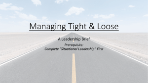 Managing Tight And Loose - Leadership Brief By Tim Riley