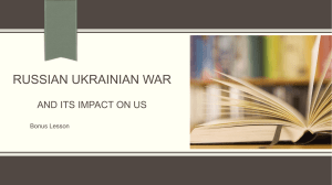 PowerPoint on Russian Ukrainian War and the Differing Perspectives