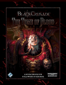 Black Crusade The Tome Of Blood