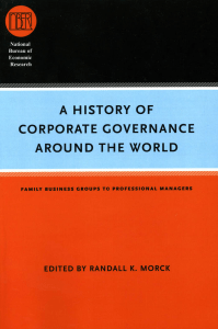 A History of Corporate Governance around the World Family Business Groups to Professional Managers (Randall K. Morck) (z-lib.org)