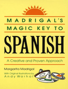 Madrigal's Magic Key to Spanish  A Creative and Proven Approach ( PDFDrive )