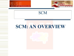 SCM OVERVIEW