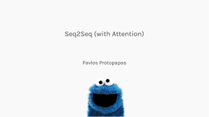 Lecture 6 - Seq2Seq and Attention