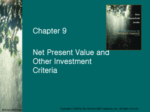 NPV and other Investment criteria slides - chapter 9
