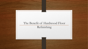 The Benefit of Hardwood Floor Refinishing