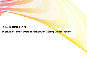 3G RANOP 1 Module 5 –Inter System Handover (ISHO) Optimisation