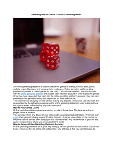 Decoding How An Online Casino & Gambling Works
