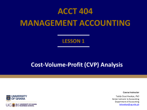Lesson1 acct404 CostVolumeProfit(CVP)Analysis st