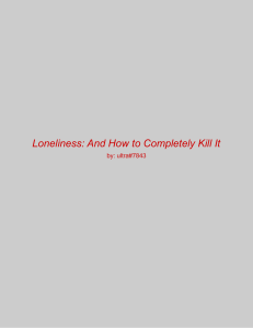 Loneliness  And How to Completely Kill It 2