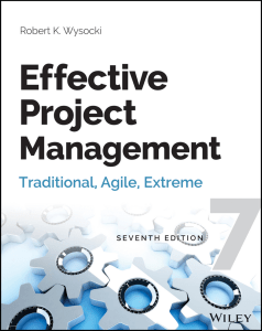 Effective Project Management Traditional, Agile, Extreme by Robert K. Wysocki 7th Edition