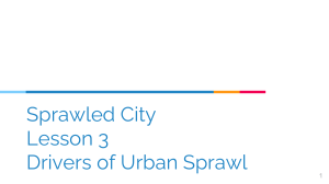 Drivers of Urban Sprawl; Lesson 3