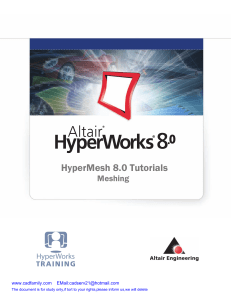 111100429-Altair-Hyperworks-Hypermesh-8-0-Tutorial-Meshing