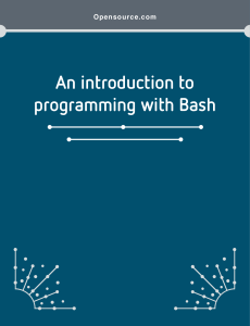 Opensource.com - An Introduction to Programming with Bash