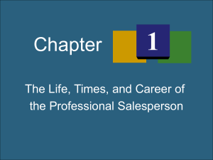 Chapter 1-the-life-times-and-career-of-the-professional-salesperson-chapter-1 V 2