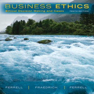 Business Ethics  Ethical Decision Making & Cases, 10th Edition