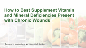 Best supplement vitamin and mineral deficiencies present with chronic wound