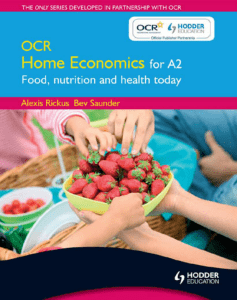 OCR Home Economics for A2 Food, Nutrition and Health Today