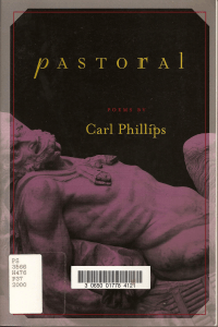 Carl Phillips - Pastoral  Poems (2002, Graywolf Press) - libgen.lc
