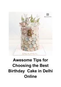 Awesome Tips for Choosing the Best Birthday Cake in Delhi Online
