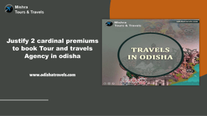 Justify 2 cardinal premiums to book Tour and travels Agency in odisha