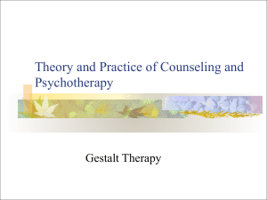 Gestalt Therapy Gerald Corey Theory and Practice on Coumseling and pSYCHOTHERAPY