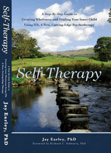 Self-Therapy A Step-By-Step Guide to Creating Wholeness and Healing Your Inner Child Using IFS, A New, Cutting-Edge Psychotherapy by Jay Earley (z-lib.org)