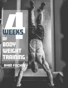 503935064-Ryan-Fishcher-Bodyweight-4weeks