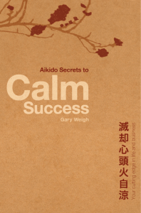 Aikido secrets to calm success (Gary Weigh) (z-lib.org)