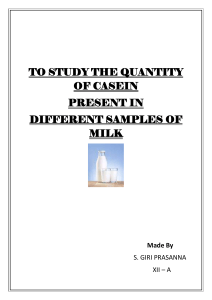 To Study the Quantity of Casein Present in Different Samples of Milk