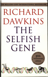 RICHARD DAWKINS THE SELFISH GENE  30TH ANNIVERSARY EDITION WITH A NEW INTRODUCTION BY THE AUTHOR
