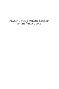Making the Profane Sacred in the Viking Age