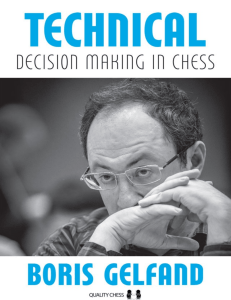 Technical Decision Making in Chess  -Boris Gelfand