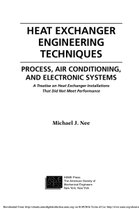 Nee, Michael J - Heat exchanger engineering techniques   process, air conditioning, and electronic systems   a treatise on heat exchanger install (2003, ASME Press)