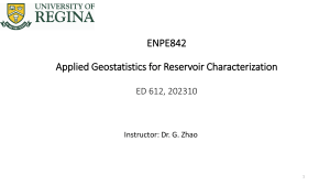Course Introduction Applied Geostatistics and Reservoir Charaterization
