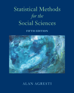 Statistical Methods for the Social Sciences 5th Edition - Alan Agresti